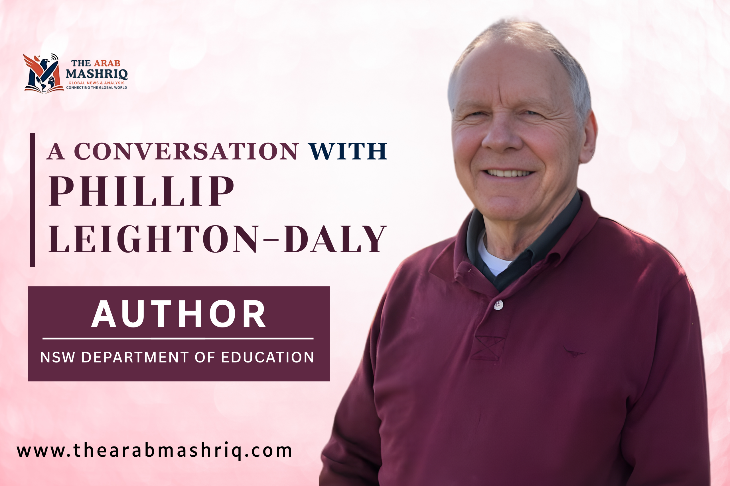 Phillip Leighton-Daly: A Life Forged by History, Humanity, and the Power of Storytelling