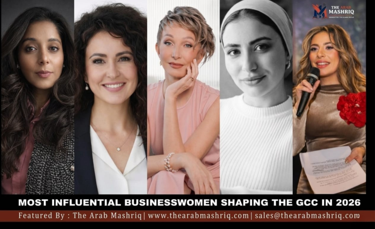 Most Influential Businesswomen Shaping the GCC in 2026